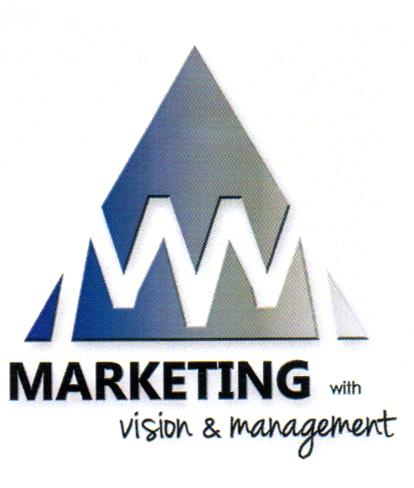 MARKETING WITH VISION & MANAGEMENT