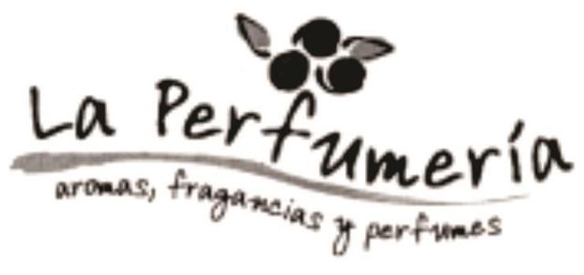 LA PERFUMERIA AROMAS, FRAGANCIAS Y PERFUMES