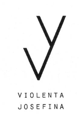 VJ VIOLENTA JOSEFINA