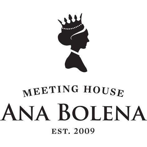 ANA BOLENA MEETING HOUSE EST. 2009