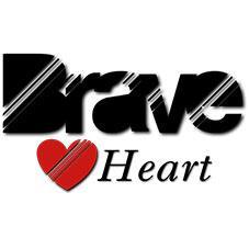 BRAVE HEART