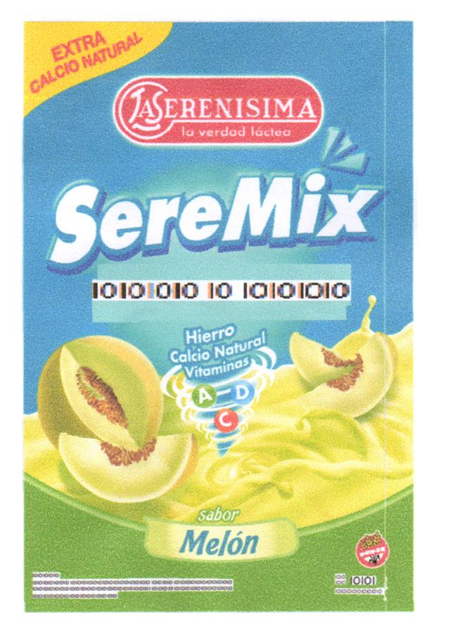 LA SERENISIMA LA VERDAD LACTEA SEREMIX EXTRA CALCIO NATURAL HIERRO CALCIO NATURAL VITAMINAS A C D SABOR MELON