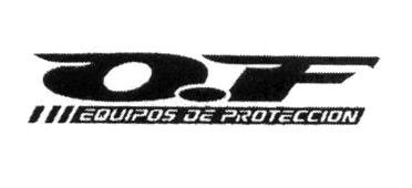 O.F EQUIPOS DE PROTECCION