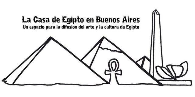 LA CASA DE EGIPTO EN BUENOS AIRES. UN ESPACIO PARA LA  DIFUSIÓN DEL ARTE Y LA CULTURA DE EGIPTO