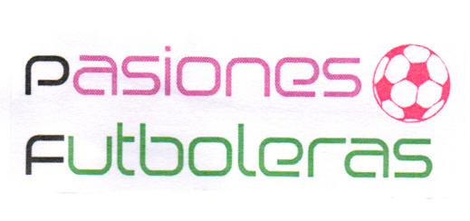 PASIONES FUTBOLERAS