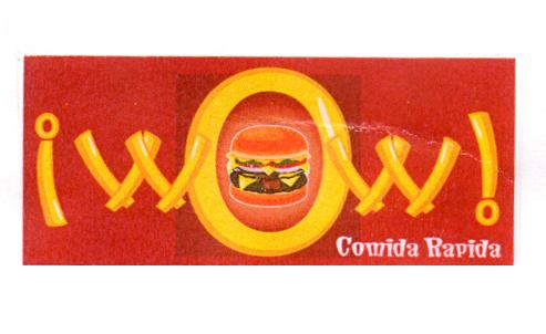 ¡WOW! COMIDA RAPIDA