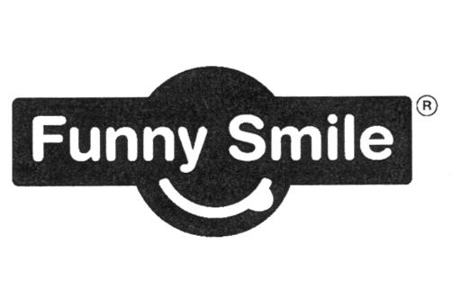 FUNNY SMILE