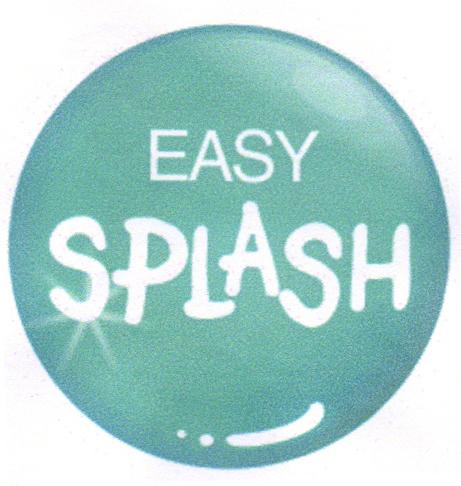 EASY SPLASH