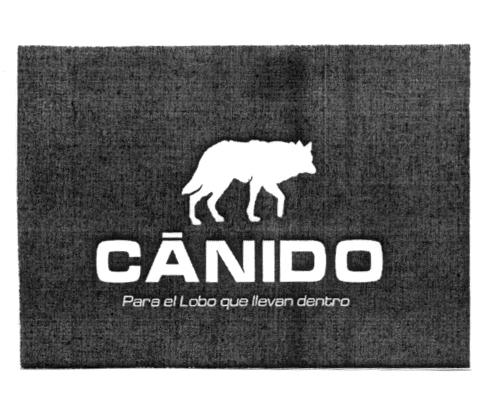 CANIDO PARA EL LOBO QUE LLEVEN DENTRO