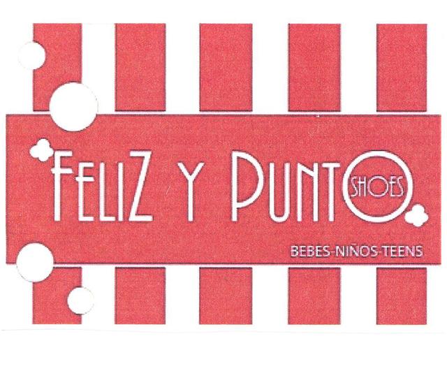 FELIZ Y PUNTO SHOES BEBES-NIÑOS-TEENS