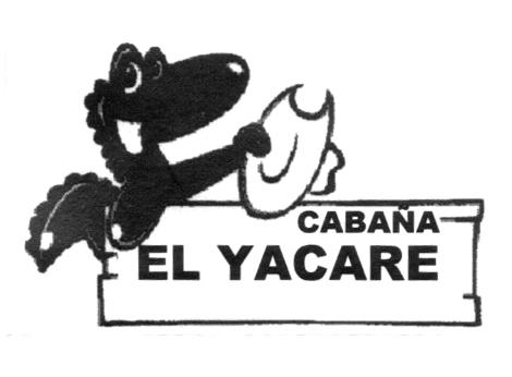 CABAÑA EL YACARE