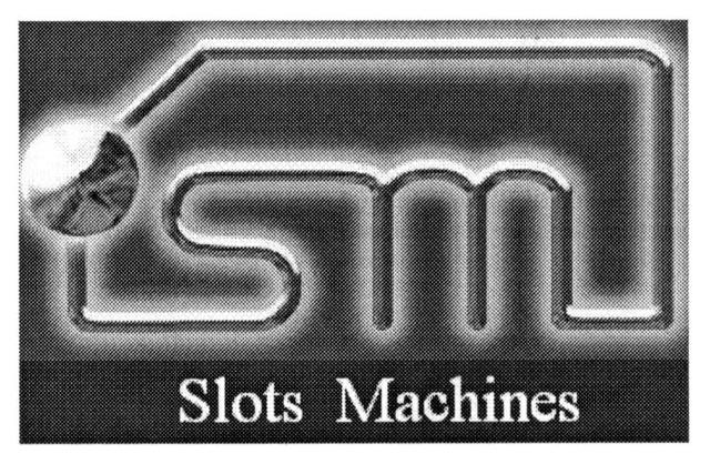 SM SLOTS MACHINES