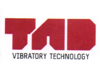 TAD VIBRATORY TECHNOLOGY