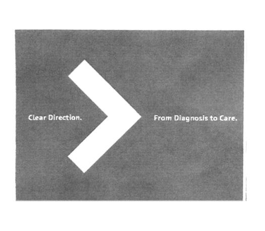 CLEAR DIRECTION FROM DIAGNOSIS TO CARE