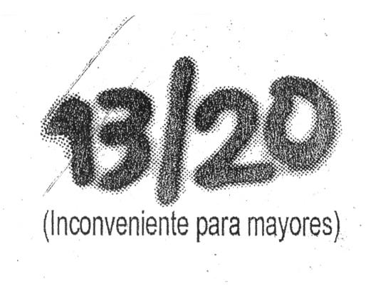 13/20 (INCONVENIENTE PARA MAYORES)