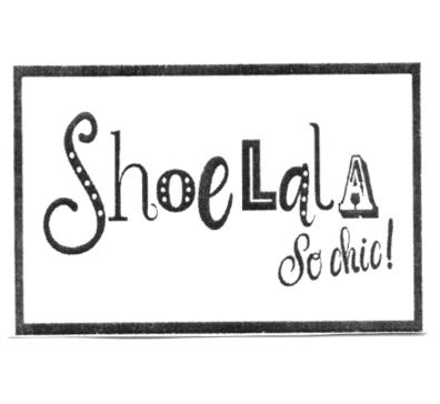 SHOELALA SO CHIC!