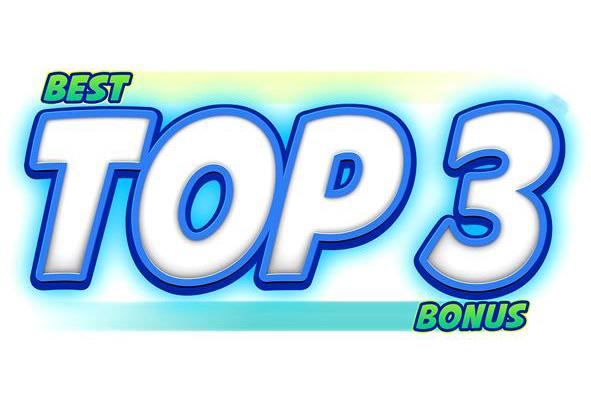 BEST TOP 3 BONUS