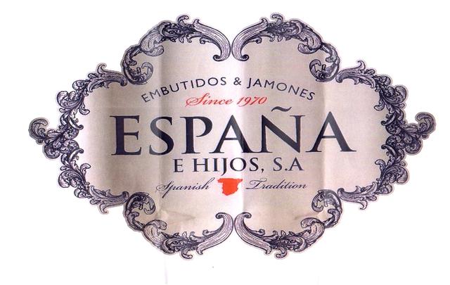 EMBUTIDOS & JAMONES SINCE 1970 ESPAÑA E HIJOS S.A. SPANISH TRADITION