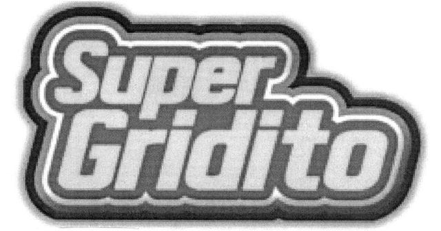 SUPER GRIDITO