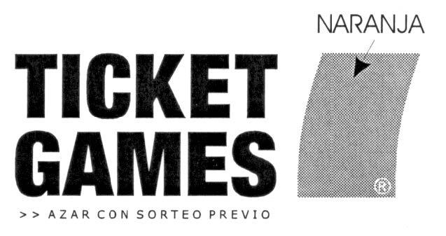 TICKET GAMES AZAR CON SORTEO PREVIO