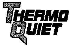 THERMO QUIET