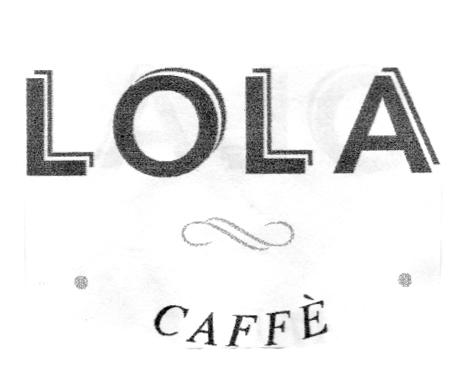 LOLA CAFFE