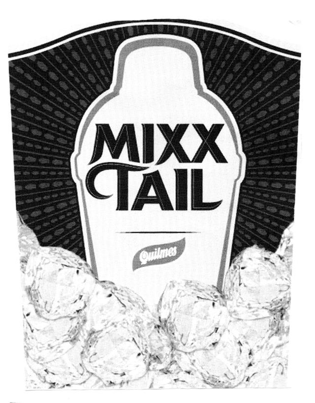 MIXX TAIL QUILMES