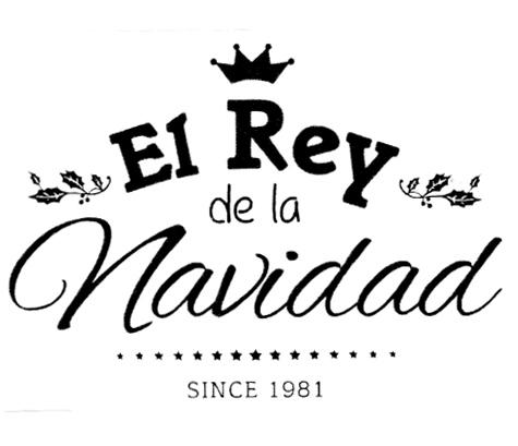 EL REY DE LA NAVIDAD SINCE 1981