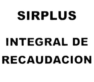 SIRPLUS INTEGRAL DE RECAUDACION