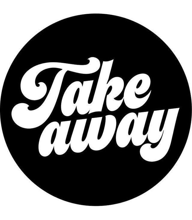 TAKE AWAY