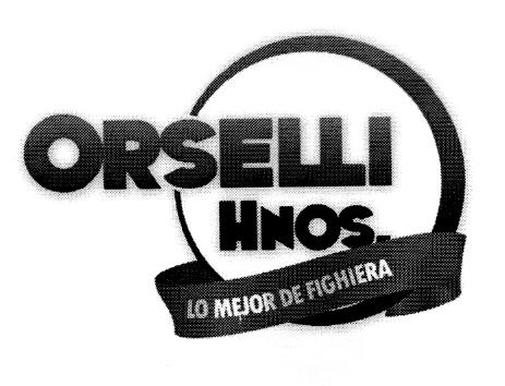 ORSELLI HNOS LO MEJOR DE FIGHIERA