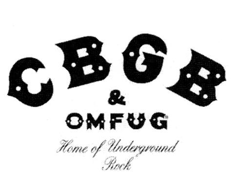 CBGB & OMFUG HOME OF UNDERGROUND ROCK