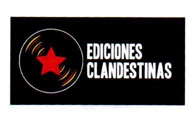 EDICIONES CLANDESTINAS