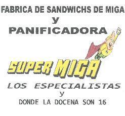 FABRICA DE SÁNDWICHS DE MIGA Y PANIFICADORA SUPER MIGA LOS ESPECIALISTAS Y DONDE LA DOCENA SON 16