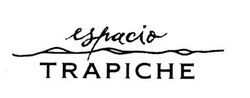 ESPACIO TRAPICHE