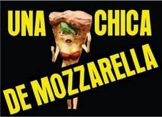 UNA CHICA DE MOZZARELLA