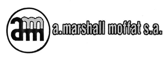 AM A.MARSHALL MOFFAT S.A.