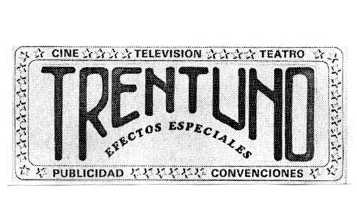 TRENTUNO EFECTOS ESPECIALES CINE TELEVISION TEATRO PUBLICIDAD CONVENCIONES