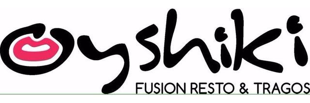 OYSHIKI FUSION RESTO &  TRAGOS