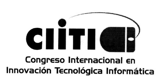 CITI CONGRESO INTERNACIONAL EN INNOVACION TECNOLÓGICA INFORMÁTICA