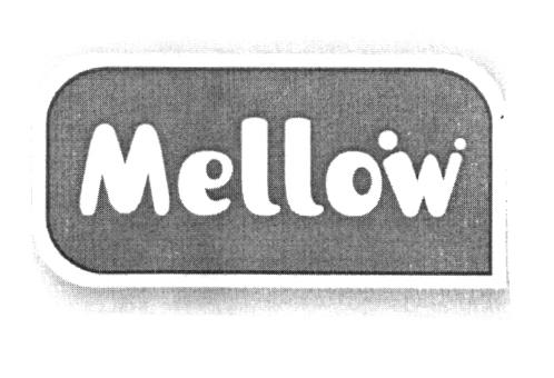 MELLOW