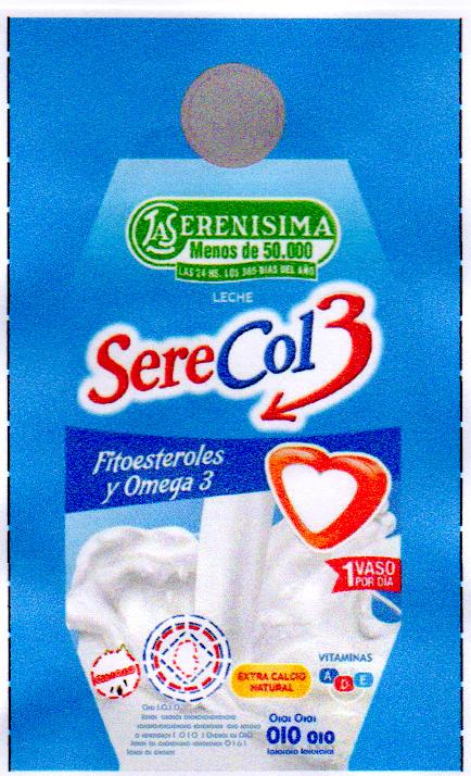 LA SERENISIMA MENOS DE 50.000 LAS 24 HS. LOS 365 DIAS DEL AÑO LECHE SERECOL3 FITOESTEROLES Y OMEGA 3 1 VASO POR DIA EXTRA CALCIO NATURAL VITAMINAS ADE