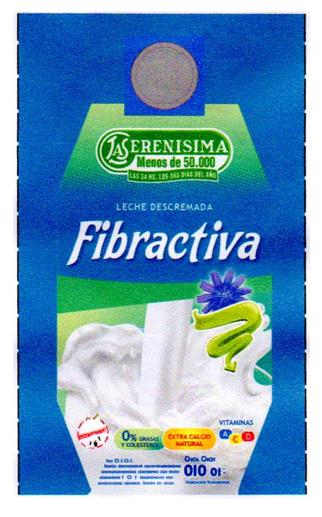 LA SERENISIMA NEMOS DE 50.000 LAS 24 HS. LOS 365 DIAS DEL AÑO LECHE DESCREMADA FIBRAACTIVA 0% GRASAS Y COLESTEROL EXTRA CALCIO NATURAL VITAMINAS ACD