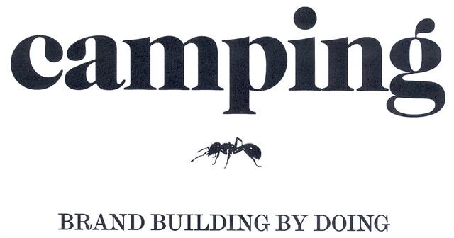 CAMPING BRAND BUILDING BY DOING