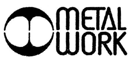 METAL WORK