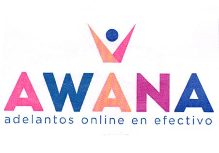 AWANA ADELANTOS ONLINE EN EFECTIVO