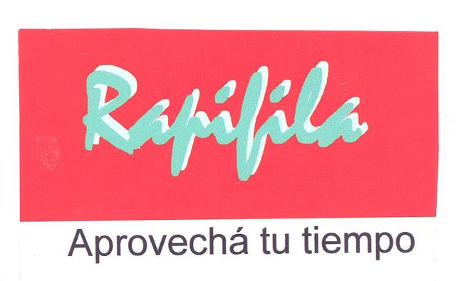 RAPIFILA APROVECHÁ TU TIEMPO