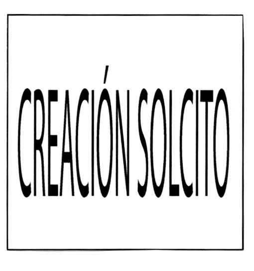 CREACION SOLCITO