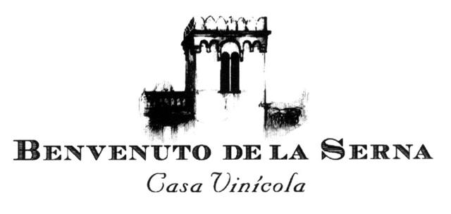 BENVENUTO DE LA SERNA CASA VINICOLA