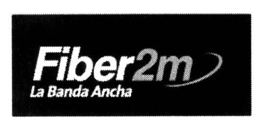 FIBER2M LA BANDA ANCHA